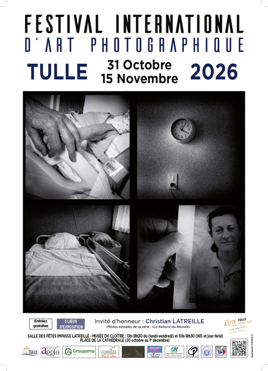 FESTIVAL INTERNATIONAL D'ART PHOTOGRAPHIQUE TULLE du 31 Octobre  au 15 Novembre 2026